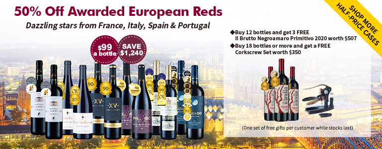 50% Off Awarded European Reds & MORE!